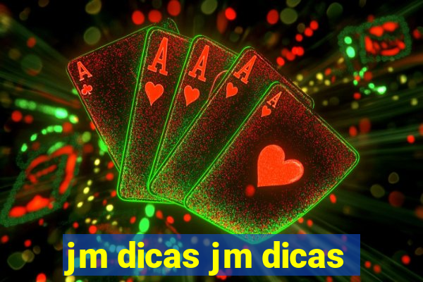 jm dicas jm dicas